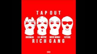 Million Dollar Tapout (Epic Extended Version) - Rich Gang