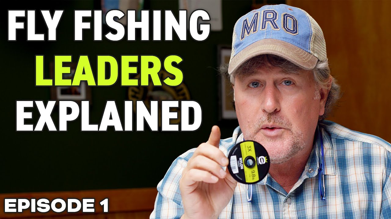 Fly Fishing Leaders Explained in 3 Minutes! 