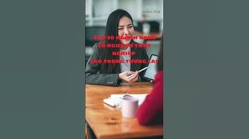 TOP 10 NGÀNH NGHỀ CÓ NGUY CƠ THẤT NGHIỆP CAO TRONG TƯƠNG LAI #shorts @cungminhkhampha1998