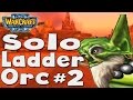 Warcraft 3 - Solo Ladder Orc #2 (1v1 #111)