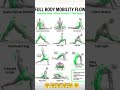 Full body mobility🤸♂️🤸♀️💪#absworkout #coreworkout #fitnessmotivation #homeworkout#flatstomach