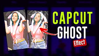 CAPCUT Ghost effect try it now white outline