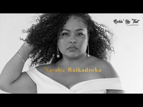 Natalie Raikadroka - Rockin' Like That (Official Audio) feat. Drixstar