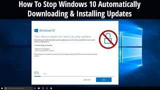 How To Stop Windows 10 Automatically Downloading & Installing Updates manually | Microsoft