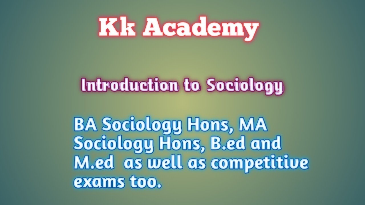 INTRODUCTION TO SOCIOLOGY - YouTube