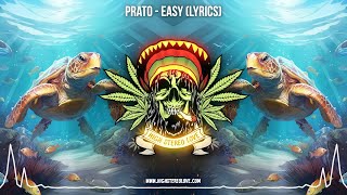 PRATO - Easy ✨ (New Reggae 2024 / Cali Reggae 2024 / Island Reggae 2024 / Reggae Lyric Video)