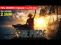 ONE PIECE Live Action 2026 FULL SEASON 2 Episode 1 S D 8 END 