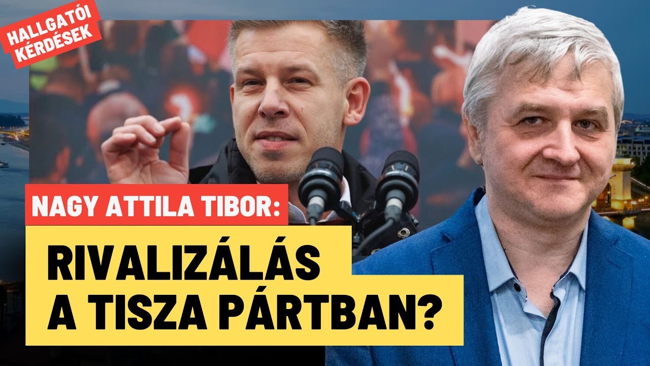 Hoppá: megérkezett Magyar Péter tiszás kihívója? - Nagy Attila Tibor