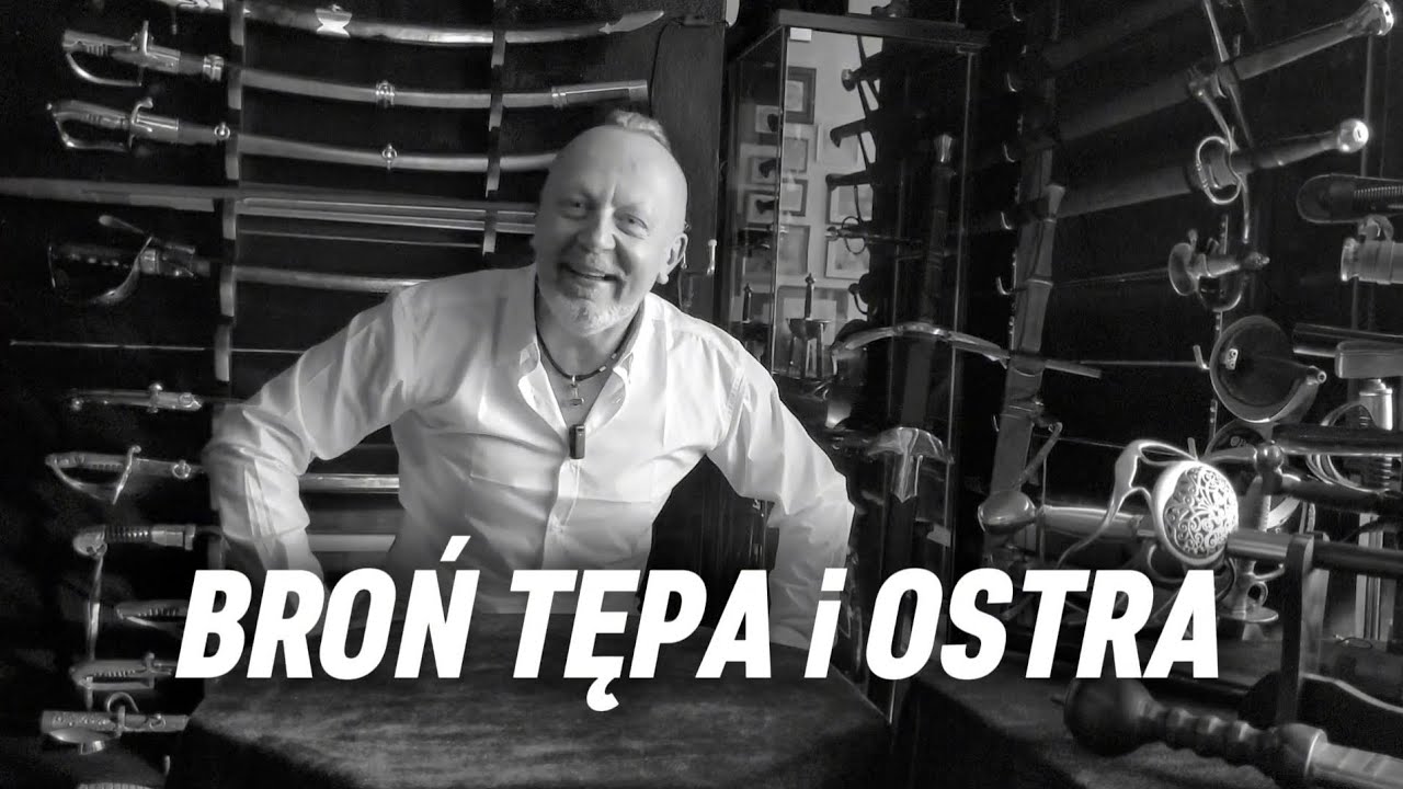 Broń TĘPA i OSTRA  ● blunt and sharp cold steel 