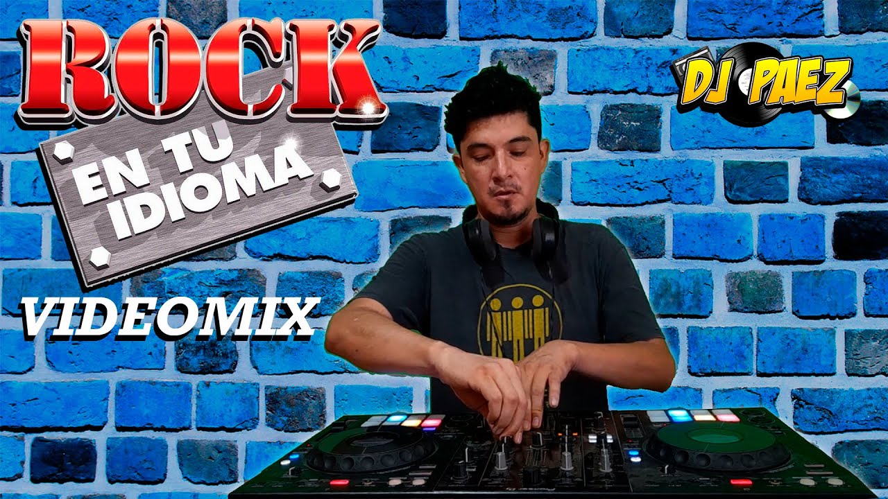 Rock en tu Idioma Mix 1 (Soda Stereo, Miguel Mateos, Héroes del Silencio, Enanitos Verdes, Caifanes)