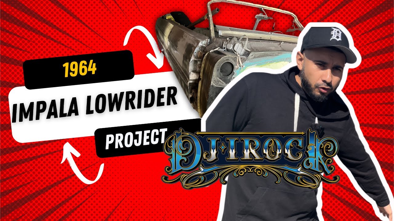 Dj irock’s 1964 Chevy Impala Lowrider Project