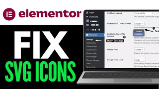How To Fix Your SVG Icons For Elementor 2025 (EASY GUIDE)