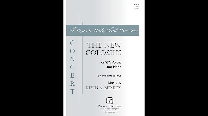 The New Colossus (SSA)Kevin A. Memley