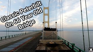Driving My Cabover Peterbilt Over The Mackinac Bridge!