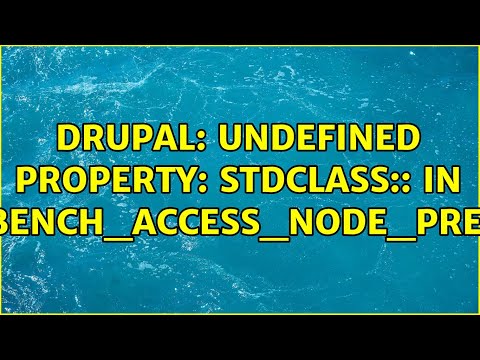 Drupal: Undefined property: