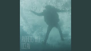 Video thumbnail of "Andreas Moe - Ocean (Stripped Acoustic Version)"