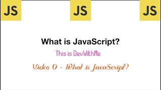 Video 0 | Intro to JavaScript