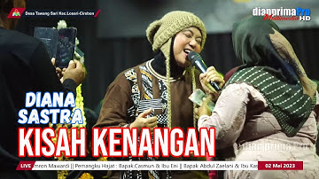 KISAH KENANGAN || DIANA SASTRA (LIVE MUSIC OFFICIAL) DIAN PRIMA