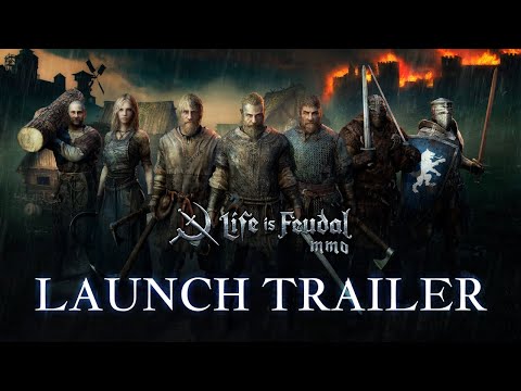 Life is Feudal: MMO | Steam Launch Trailer