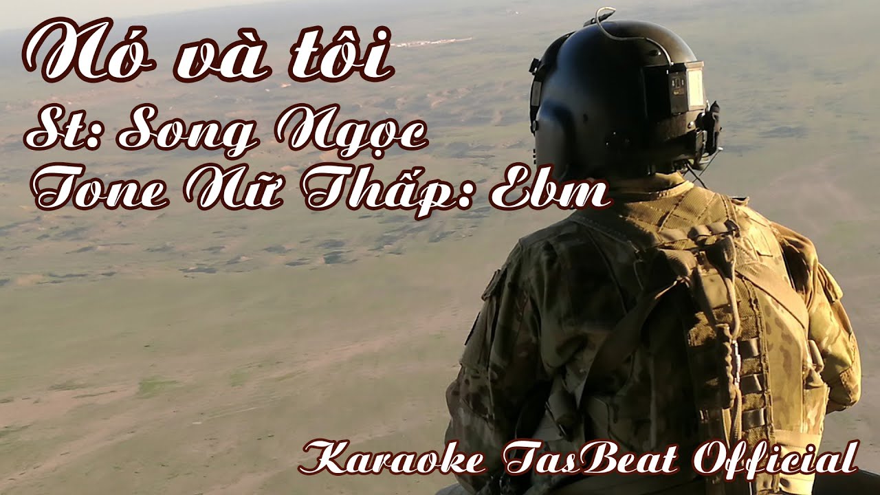 Karaoke Nó Và Tôi Tone Nữ Thấp | TAS BEAT