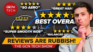Are Bike Reviews Ruining Bikes? | GCN Tech Show Ep. 359 Wealth