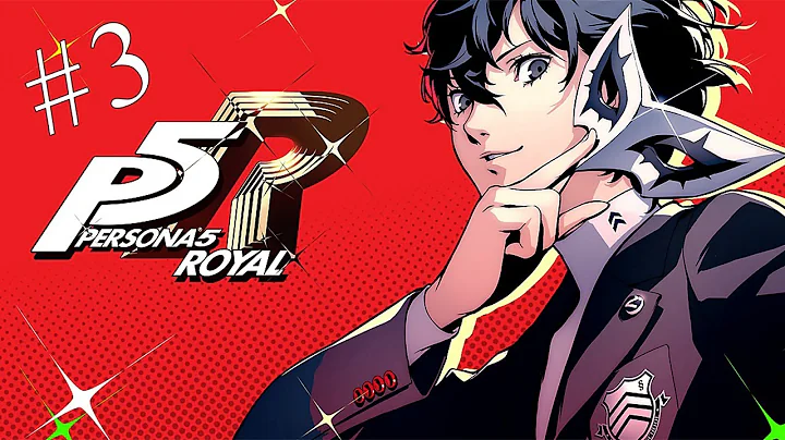 THIS IS GETTING CRAZY | Let's Plays | Persona 5 Royal | Episode 3