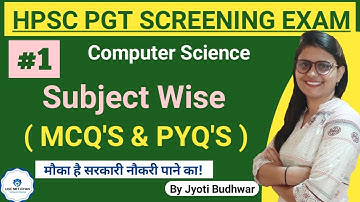 #1 MCQ’s & PYQ’s for HPSC PGT Screening Computer Science | Jyoti Budhwar | UGC NET GYAN Computer