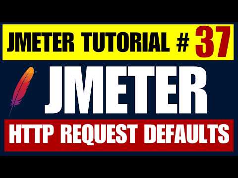 JMeter Tutorial #37 - HTTP Request Defaults | Change Server URL in ALL Requests Instantly