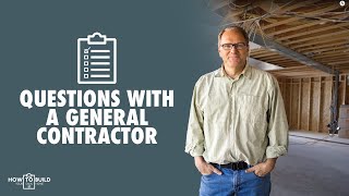 Ask a General Contractor Your Questions