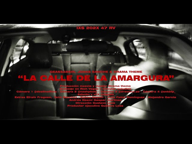 Geassassin, Jonas Sanche, Drama▲Theme  - La Calle De La Amargura (Video Oficial)