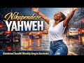 Nikupendeze Yahweh Emotional Swahili Worship Song For Surrender Prayer Worship Gospelmusic