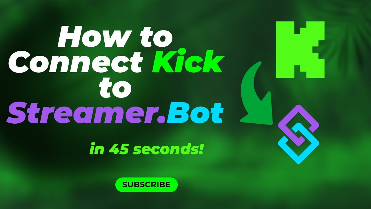 How to Connect Kick to Streamerbot in 45 Seconds!