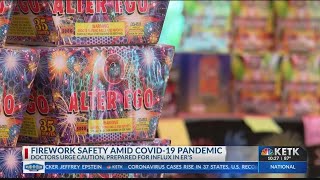 Doctors offer firework safety tips ahead of Fourth of July