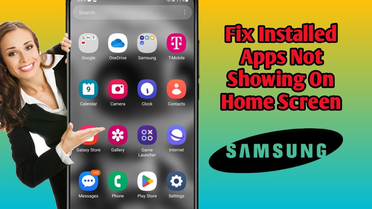 Installed Apps Not Showing On Home Screen Samsung