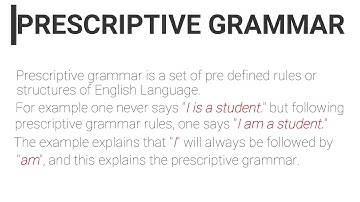 Prescriptive & Descriptive Grammar   LESSON 02