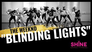 'Blinding Lights' by the Weeknd. SHINE DANCE FITNESS™