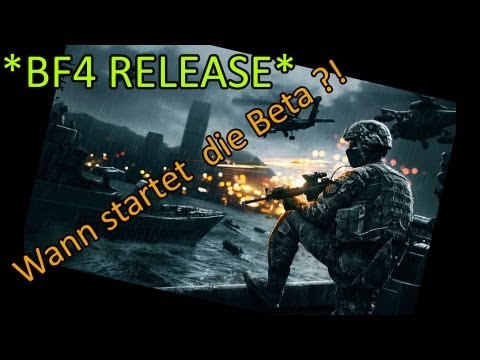 Battlefield 4 | Wann gehts los: Beta/Release ?! | Jonas