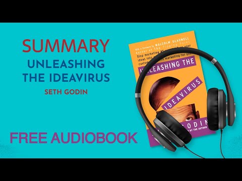 Summary of Unleashing the Ideavirus by Seth Godin | Free Audiobook