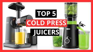 The 5 Best Cold Press Juicers On Amazon 2025