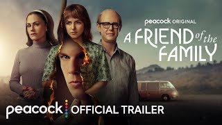 A Friend of The Family | Official Trailer | Peacock Original