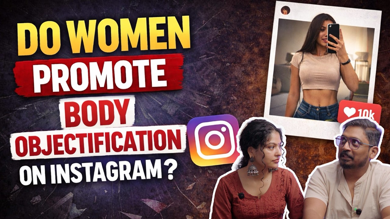 ഇൻസ്റ്റാഗ്രാമിലെ സ്ത്രീകൾ | Do Women Promote Body Objectification on Instagram | @unnivlogs Sruthi S