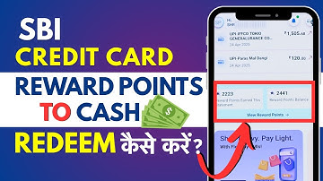 How to Redeem SBI Credit Card Reward Points in Cash? SBI Credit Card App se Reward Points Conversion