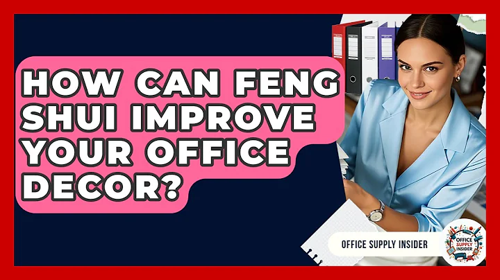 How Can Feng Shui Improve Your Office Decor? - Office Supply Insider