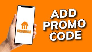 How to Add Promo Code in Grubhub 2025? screenshot 3
