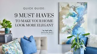 9 Must-Haves To Make Your Home Look More Elegant