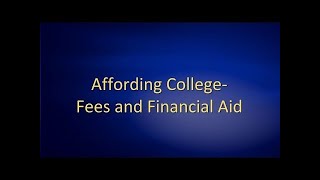 Celebrity Los Rios Online Orientation - Module 5:  Affording College - Fees and Financial Aid Profile