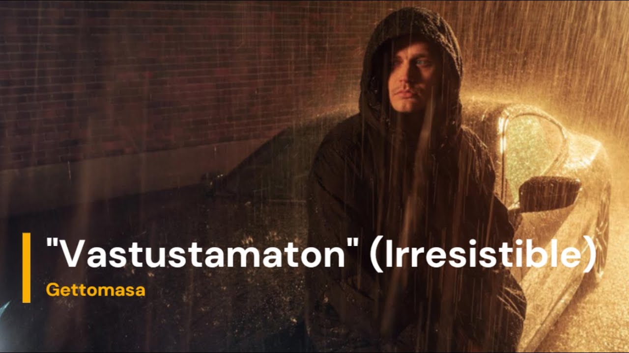 Finland- nr. 1 - "Vastustamaton" by Gettomasa  - Week 45, 2022 (7-13 of November)