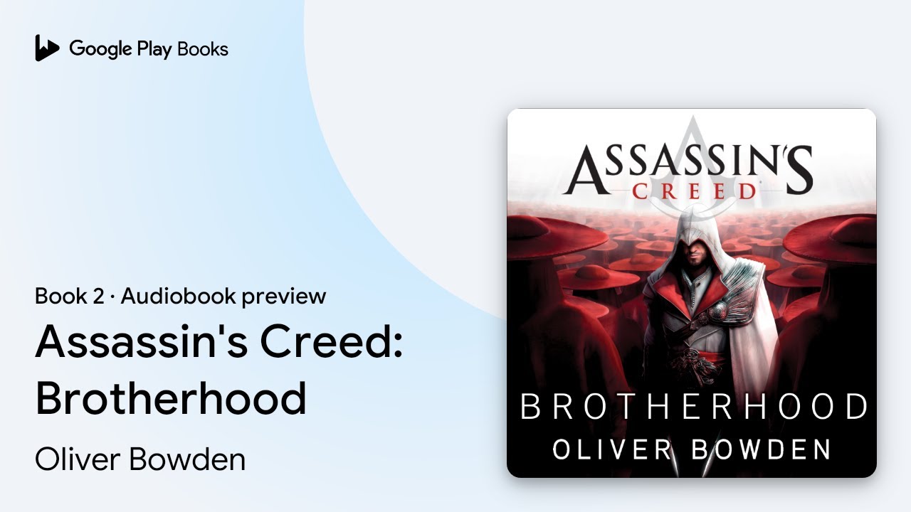 Assassin's Creed: Brotherhood Book 2 by Oliver Bowden · Audiobook preview