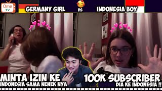 #2 COWOK INDONESIA PACARAN SAMA CEWEK JERMAN🇩🇪 LARA PART 6 - OME TV INTERNASIONAL