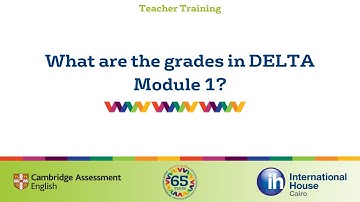 What are the grades in DELTA Module 1?